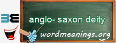 WordMeaning blackboard for anglo-saxon deity